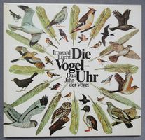 Die Vogeluhr - Das Jahr der Vögel - von Irmgard Lucht