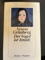 Arnon Grünberg Der Vogel ist krank Roman Diogenes