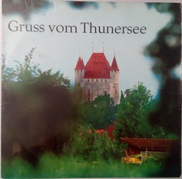 Vinyles: Various - Gruss Vom Thunersee (LP, Comp) – D'occasion à Genestrerio par TheMad
