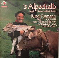 Ruedi Rymann – ‘s Alpechalb (LP)