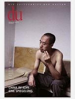 DU Magazin 721 - China im Kopf. Eine Spiegelung