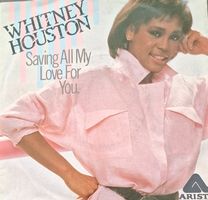 Vinyl Single Whitney Houston - Saving All My Love For You