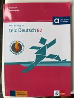 Mit Erfolg zu telc Deutsch B2