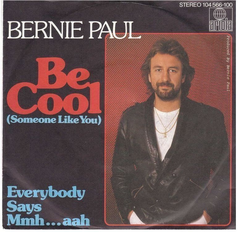 Dischi in vinile: Bernie Paul  --  Be Cool  Single7 – Usato da Rheinau venduto da thealbum