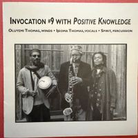 Positive Knowledge – Invocation #9 (CD Music & Arts)