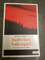 Badisches Todesspiel  / Michael Moritz / Der Badische Krimi