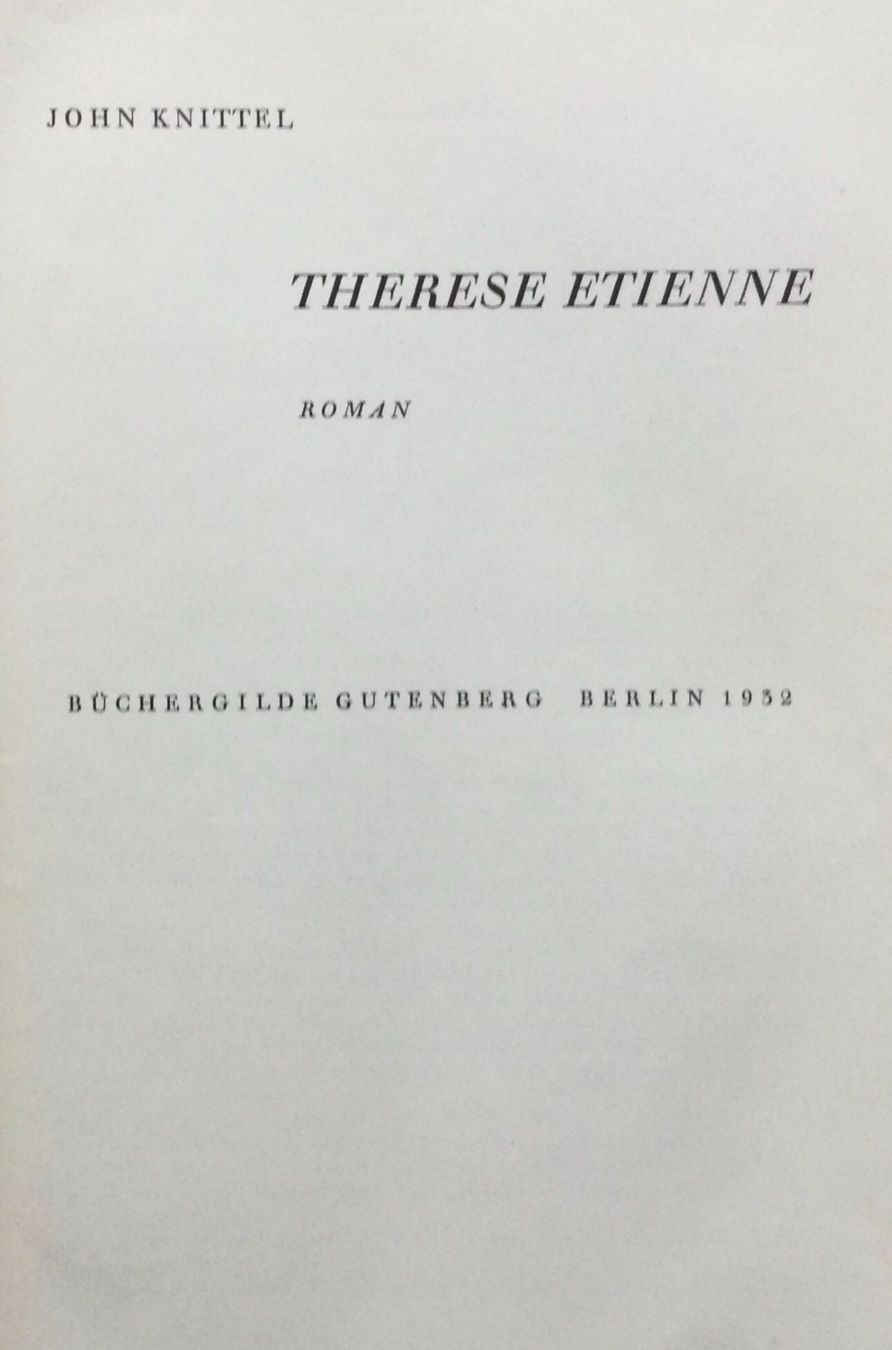 Bücher: Roman von John Knittel: Therese Etienne – Gebraucht aus Oftringen von Waltereg 1
