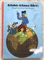 Globi - Band 42 - Globis Glanz-Idee! - 1.Auflage