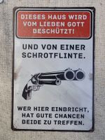 Blechschild mit Spruch (Schrotflinte)