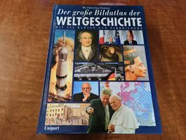 Der grosse Bildatlas der Weltgeschichte
