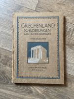 Griechenland, Schilderungen Deutscher Reisender, alt!