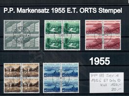 P.P. Markensatz 1955 Viererblock E.T. mit ORTS Stempel