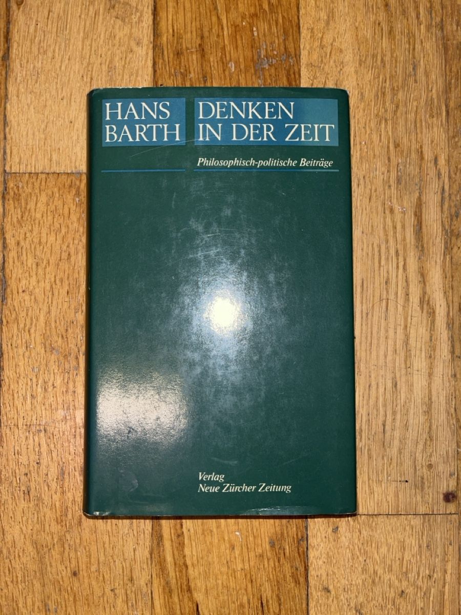 Bücher: Hans Barth: Denken in der Zeit – Gebraucht aus Basel von Buechermensch