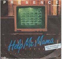Presence  --  Help me Mama  Single7