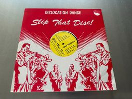 DISLOCATION DANCE 12 SLIP THAT DISC !