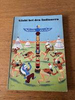 Globi bei den Indianern 1.Auflage