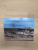Buch "75 Jahre Flughafen Zürich" neu und originalverpackt