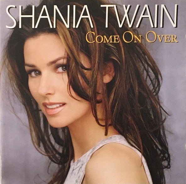CDs: Shania Twain – Come on over – Gebraucht aus Grüningen von azulverde