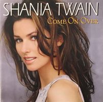 Shania Twain – Come on over