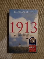 1913: Der Sommer des Jahrhunderts