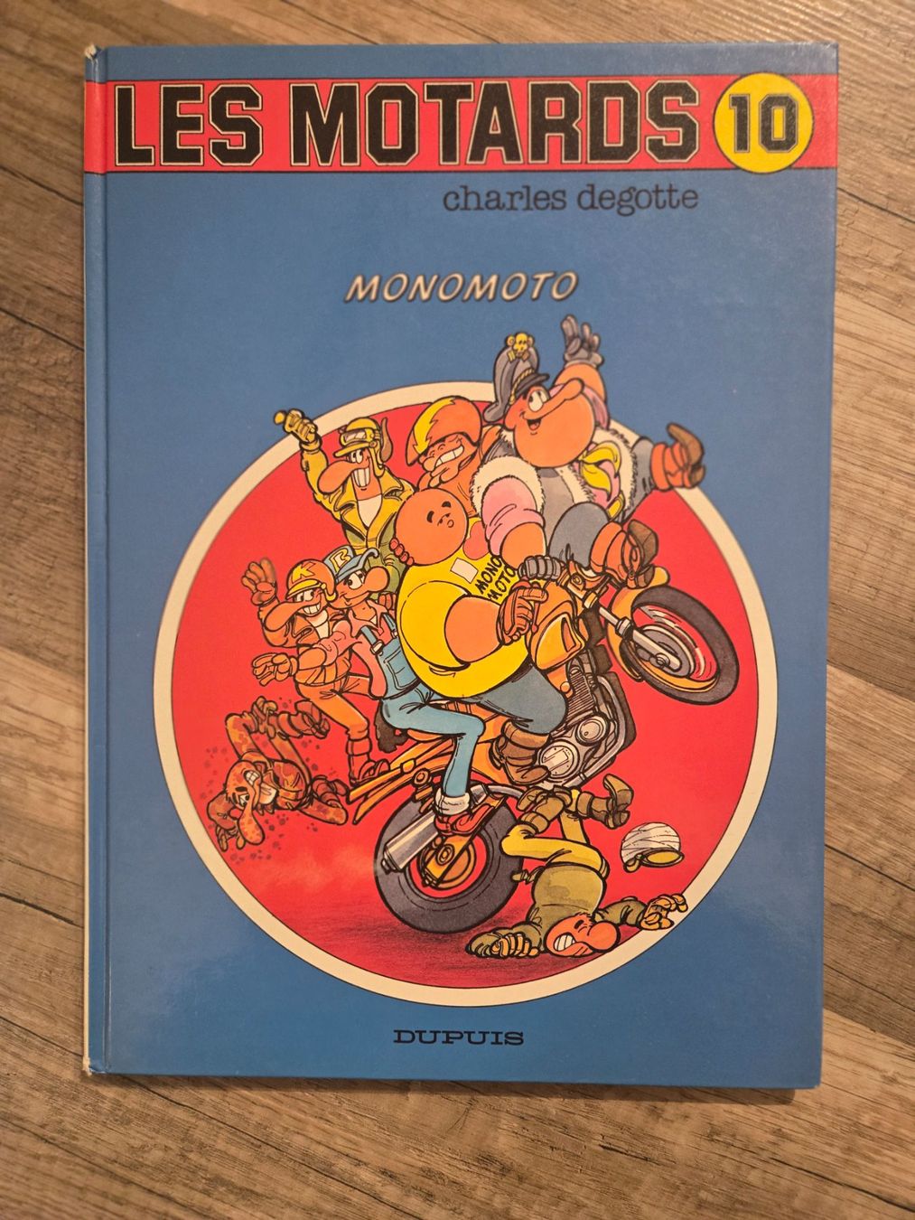 Fumetti: Les Motards N°10 - Monomoto - EO – Usato da Crémines venduto da Blakedrake