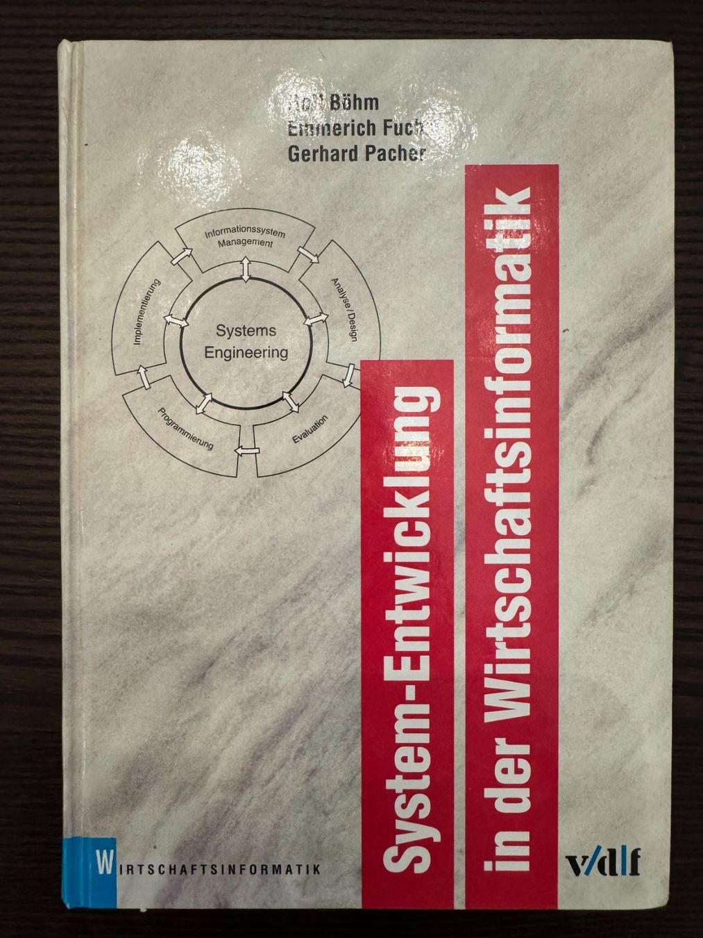 Libri: System-Entwicklung in der Wirtschaftsinformatik – Usato da Spreitenbach venduto da Webtempel