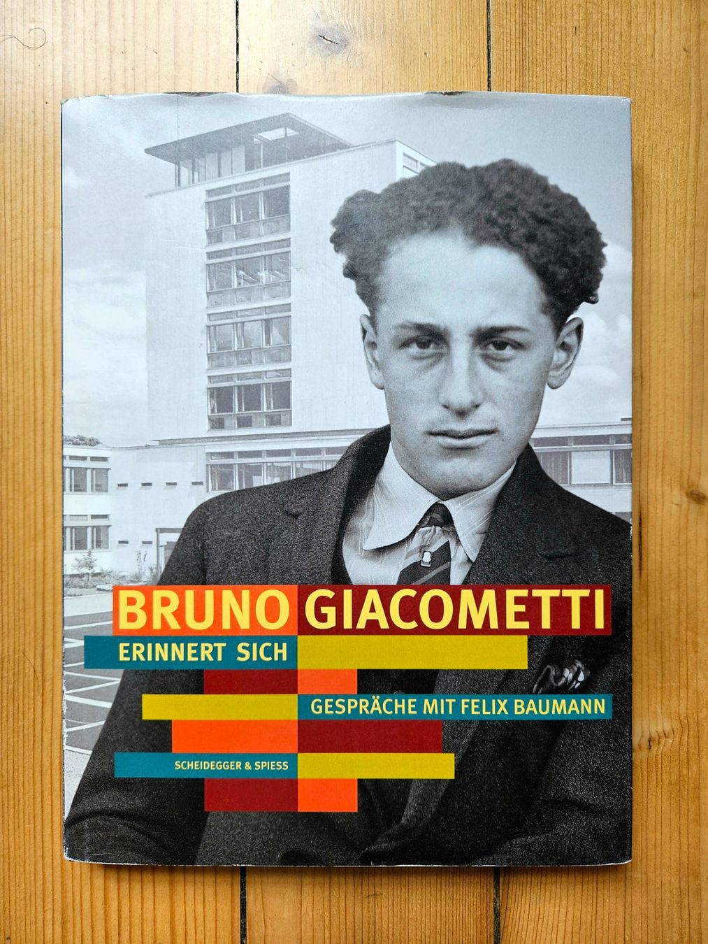 Libri: Bruno Giacometti - Erinnert Sich – Usato da Genève venduto da Januacoeli