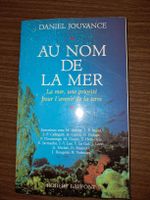 AU NOM DE LA MER. La mer, une priorité pour l'avenir de la t
