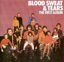 Blood, Sweat And Tears – The First Album