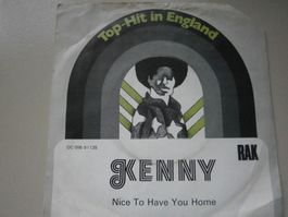 Vinyl-Single Kenny - Nice To Have You Home