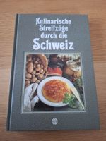 Kochbuch Kulinarische Streifzüge durch die Schweiz