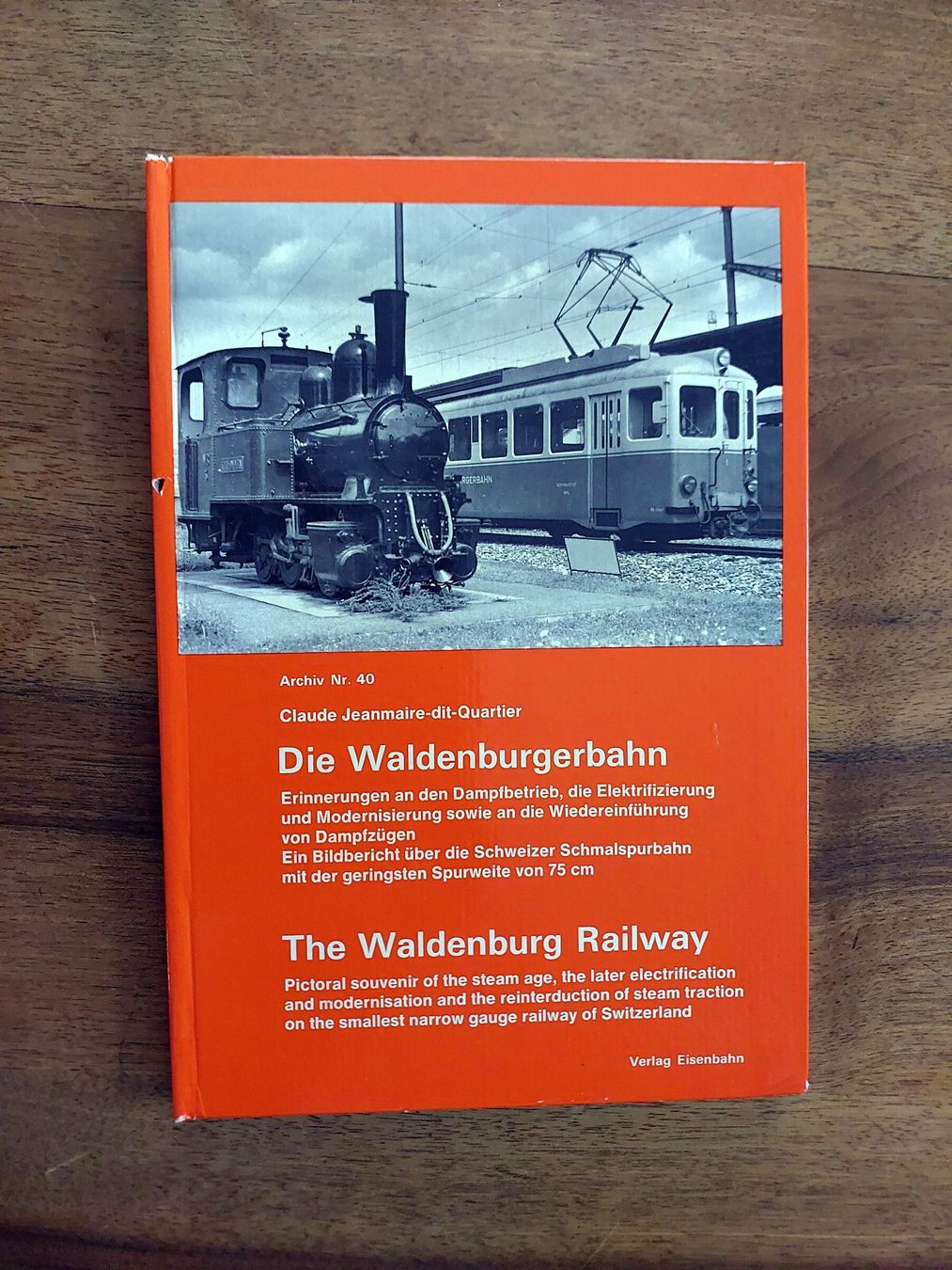 Libri: Die Waldenburgerbahn - Claude Jeanmaire – Usato da Schönenwerd venduto da Steidi