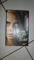 Roman/Jugendbuch Wenn ihr uns findet Emily Murdoch neuwertig