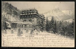 Les Avants, Le Grand Hotel et la Dent de