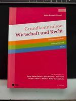 Grundkenntnisse Wirtschaft und Recht, Brunetti, 4. Aufl.