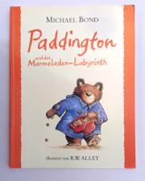 Bär Paddington und das Marmeladen - Labyrinth / Bilderbuch