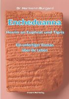 Encheduanna - Herrin an Euphrat und Tigris