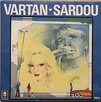 VARTAN - SARDOU - LA PREMIÈRE FOIS QU’ON S'AIMERA
