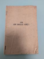 On en grille une? livre rare, édition originale 1953.