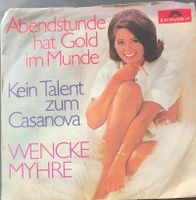 Vinyl Single Wencke Myhre - Abendstunde hat Gold im Munde
