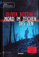 Bottini Oliver - Mord im Zeichen des Zen (geb) / Krimi