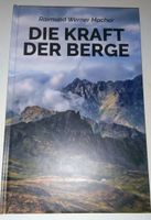 Die Kraft der Berge (Raimund Werner Macher) ©2020 Literareon