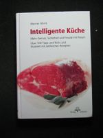 Werner Wirth Intelligente Küche / Freude mit Fleisch