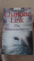 Roman Rosenzüchterin von Charlotte Link