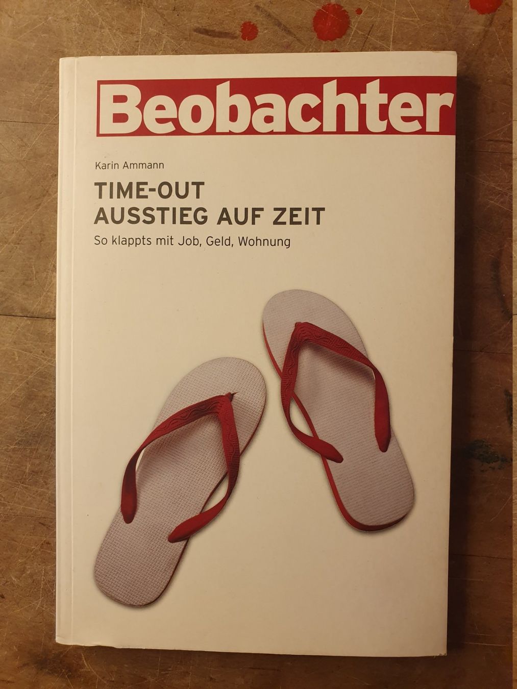 Libri: Time-Out Ausstieg auf Zeit - Karin Ammann – Usato da Zürich venduto da loosebone