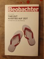 Time-Out Ausstieg auf Zeit - Karin Ammann