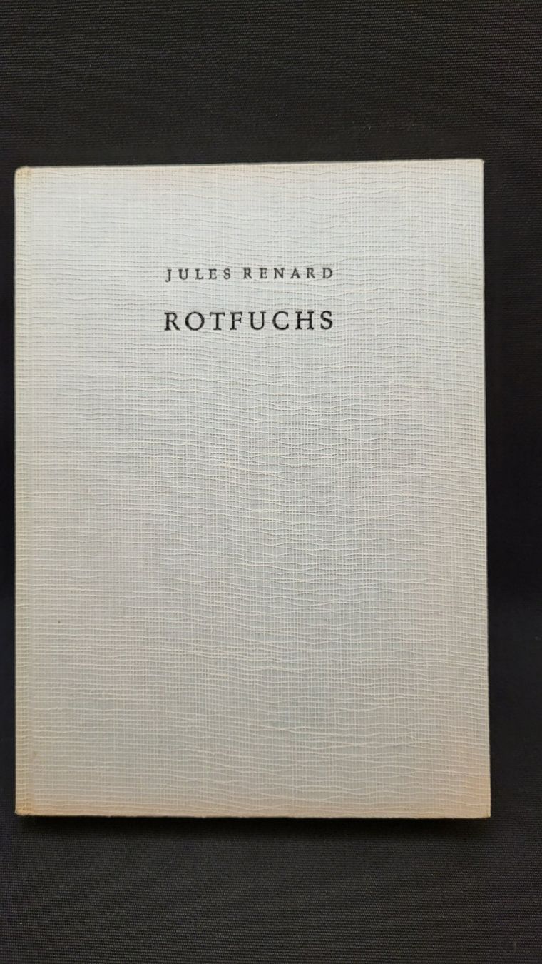Bücher: Buch ROTFUCHS Jules Renard – Gebraucht aus Basel von spinne02 2