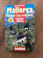 Mallorca mit dem Zug entdecken - GeraMond