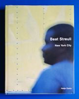 Beat Streuli: New York City. Limitierte, num. und sign. EA