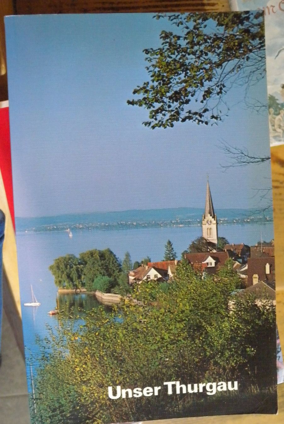 Libri: "Unser Thurgau" mit See und Kirche. – Usato da Hauenstein venduto da Danbach